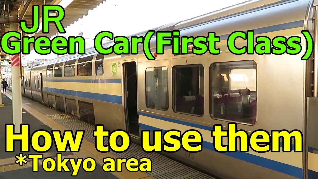 JR Green Car in the Tokyo area- How to buy tickets
