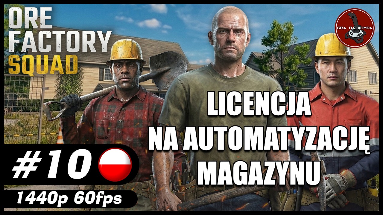 Licencja na automatyzację magazynu || #10 || Ore Factory Squad gameplay PL