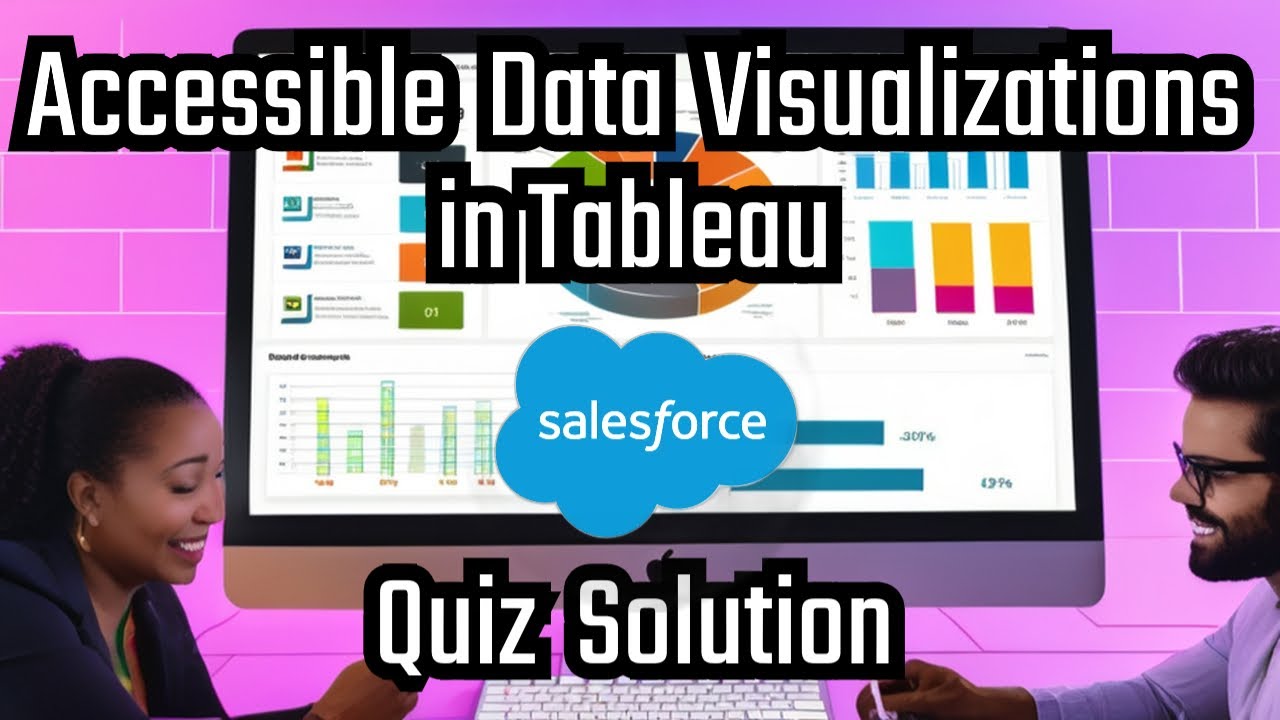 Accessible Data Visualizations in Tableau | Salesforce Trailhead | Quiz Solution