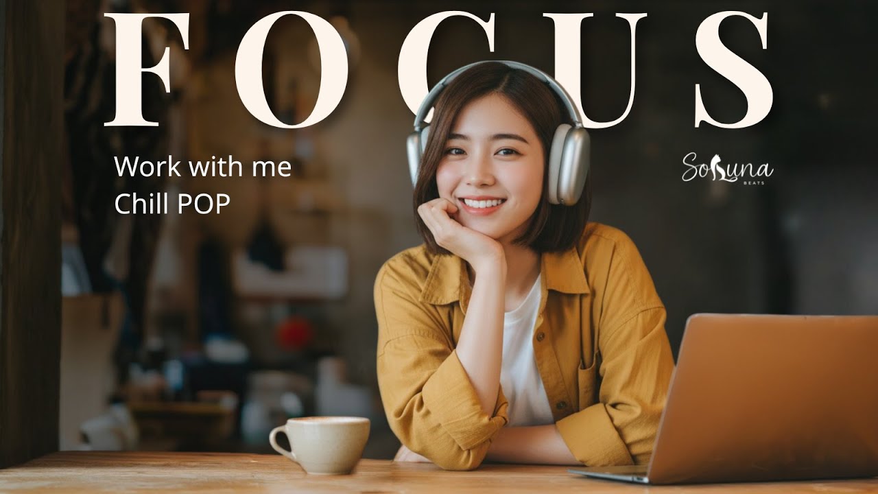 ☕️ Work & Study with Me | Relaxing Japanese Music for Focus (Chill Pop)