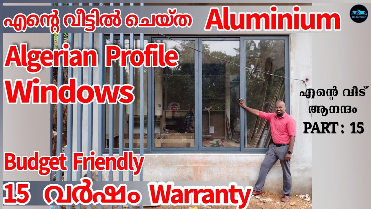 എന്റെ വീട്ടിലെ Aluminum Algerian profile Windows|What is Algerian windows|How to do|Dr. Interior