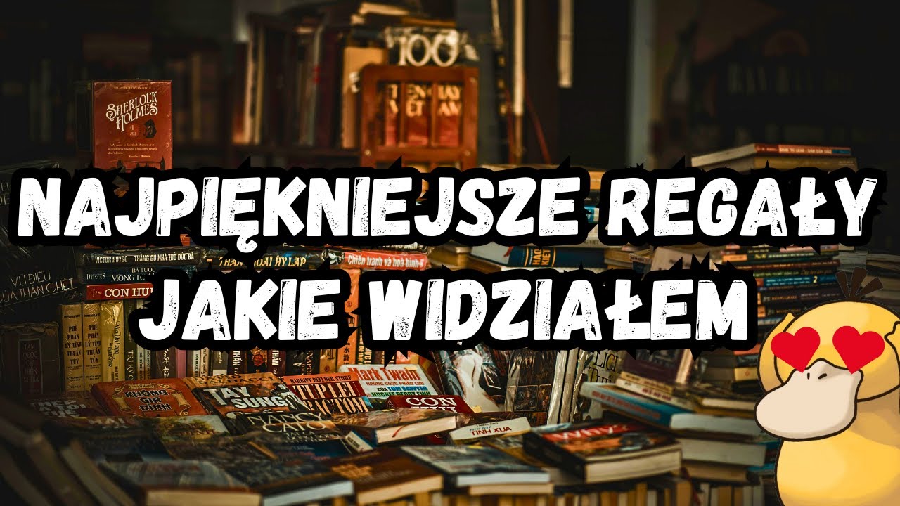 NAJPIĘKNIEJSZA KOLEKCJA KSIĄŻEK JAKĄ WIDZIAŁEM | PRZEGLĄD WASZYCH REGAŁÓW