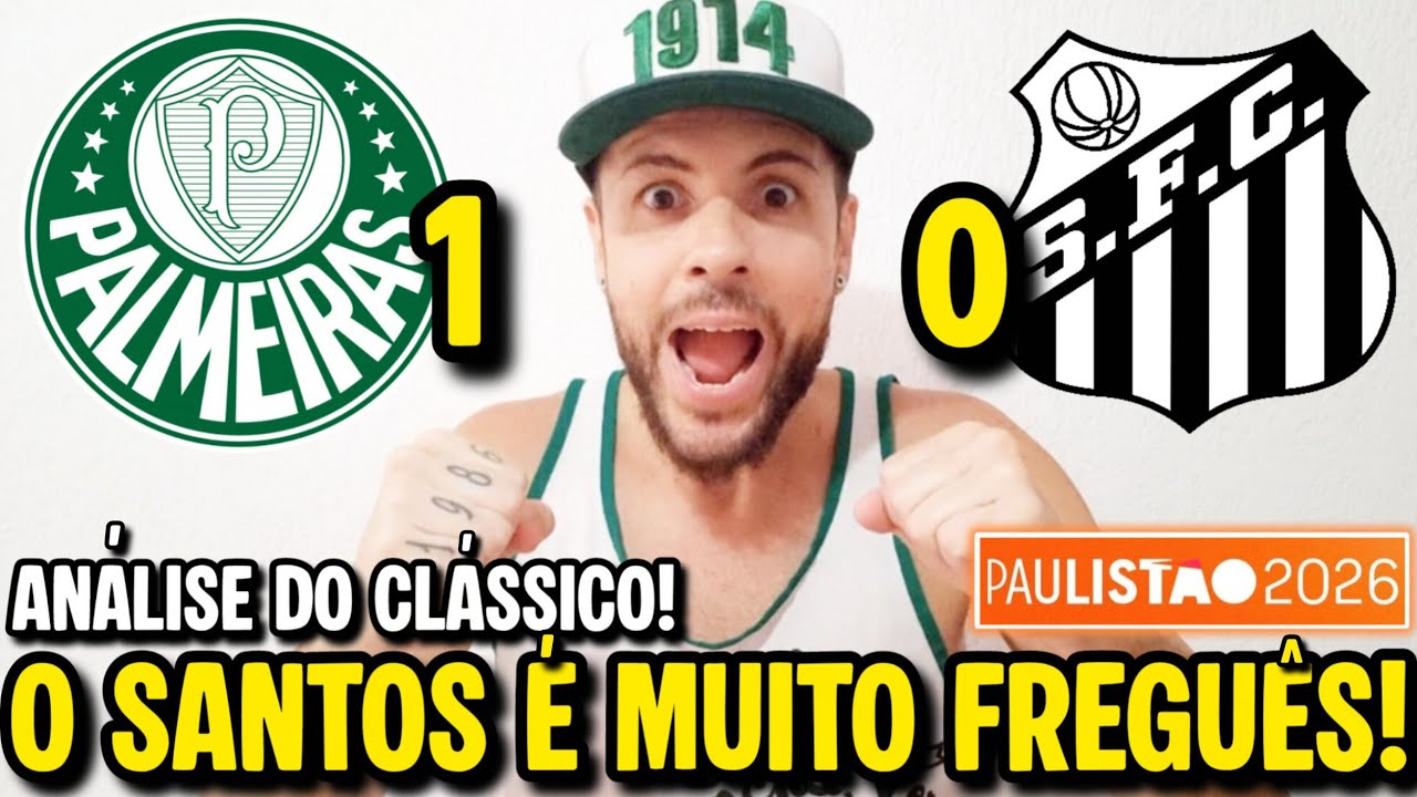 PALMEIRAS 1x0 SANTOS! 3 PONTOS IMPORTANTES NESSE PAULISTÃO! ANÁLISE DO CLÁSSICO! ANDREAS FORA E MAIS