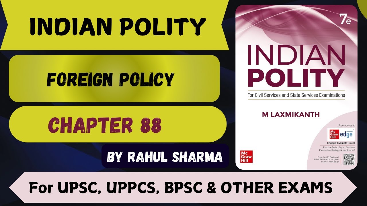 C:88— India’s Foreign Policy: Principles, Evolution & Contemporary Dimensions | 