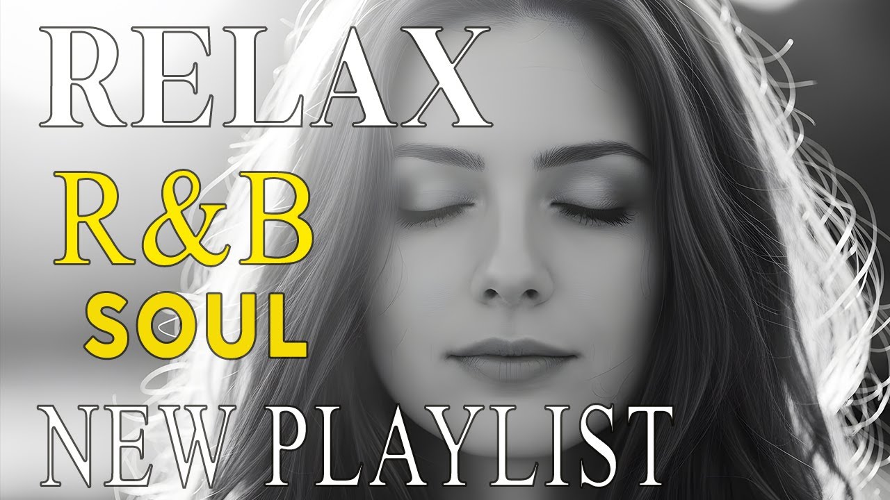 Soulful R&B Vibes 💖 Smooth Love Songs & Emotional Chill Mix for the Heart