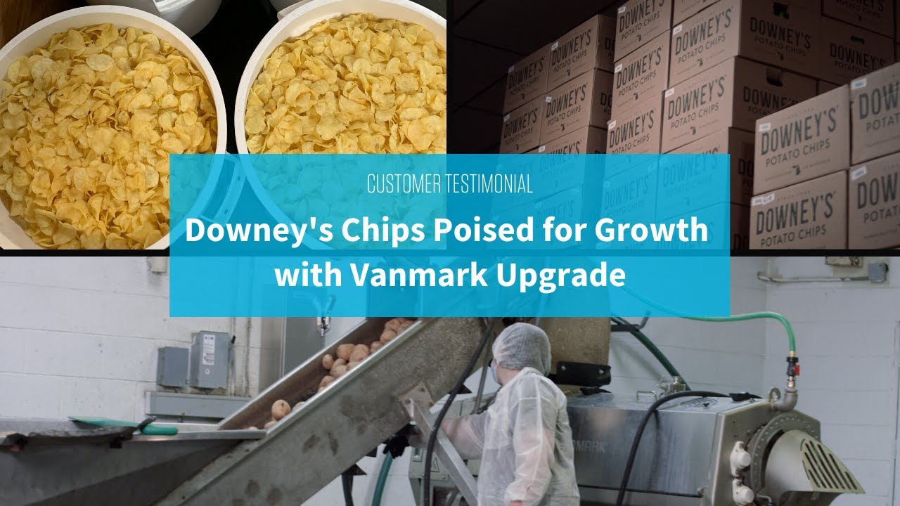 Downey's Chips Poised for Growth with Vanmark Peeler