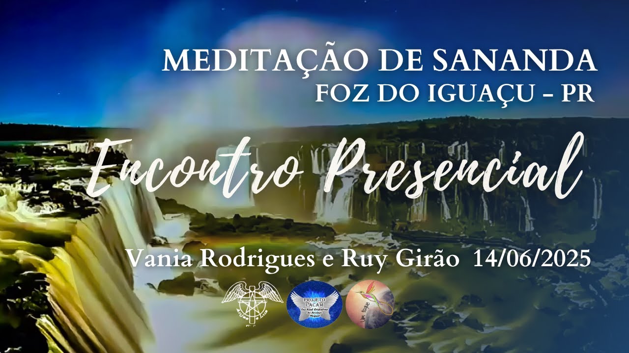 Encontro Junho de 2025 - Meditação de Sananda