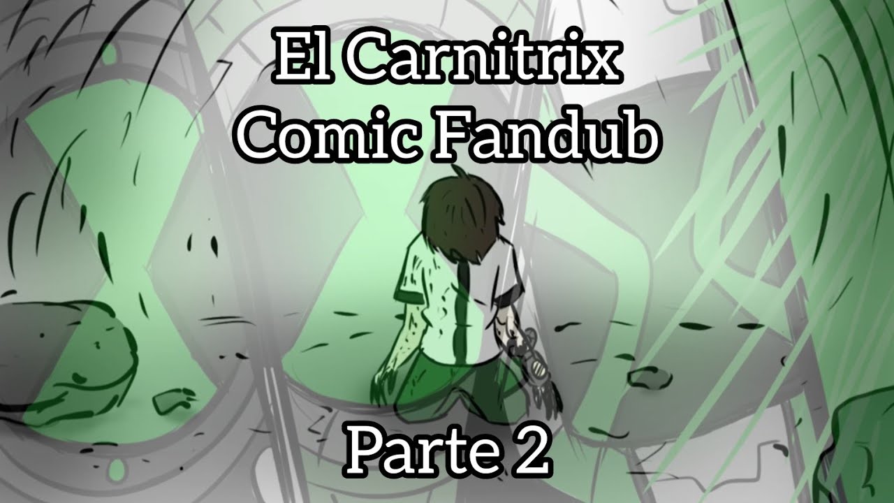 El Carnitrix de Ben 10 parte 2 (Comic Fandub) #carnitrix #comic #fandub #comicfandub #ben10 #terror