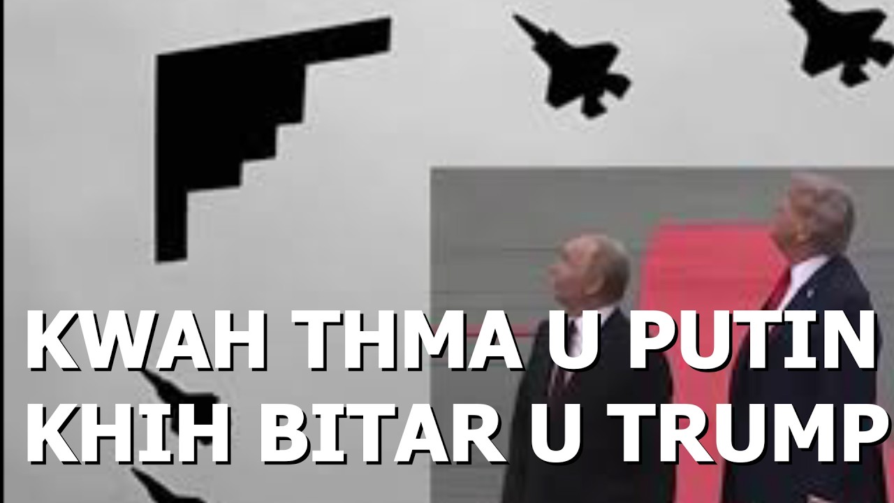 kwah thma ka russia khih bitar u trump