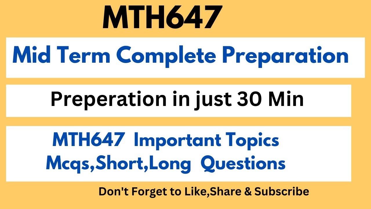 Mth647 Mid term complete Preparation || Important mcqs  ||  Short Question || Long question||2023