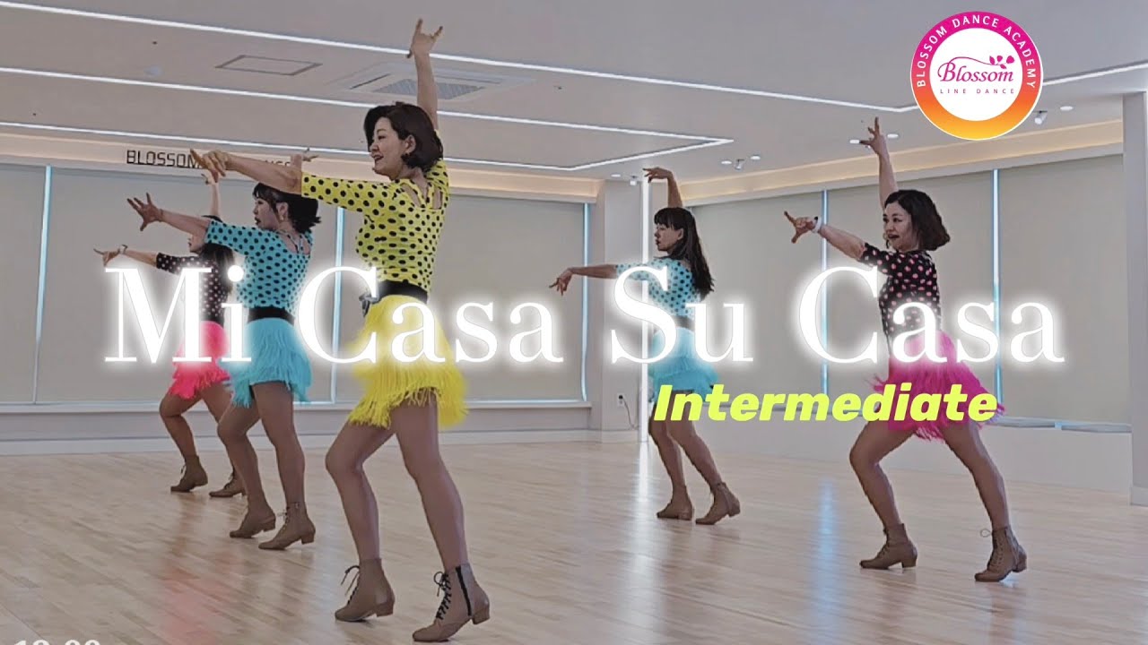 Mi Casa Su Casa Line dance/Intermediate/미 카사 수 카사 라인댄스 / 블라썸일요크루