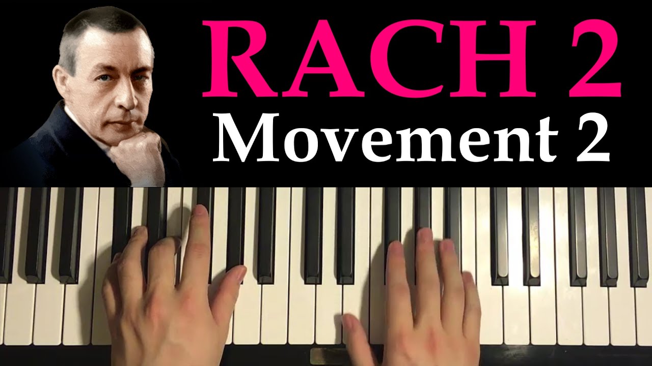 Rachmaninoff - Piano Concerto No. 2 Movement 2 (Piano Tutorial Lesson)
