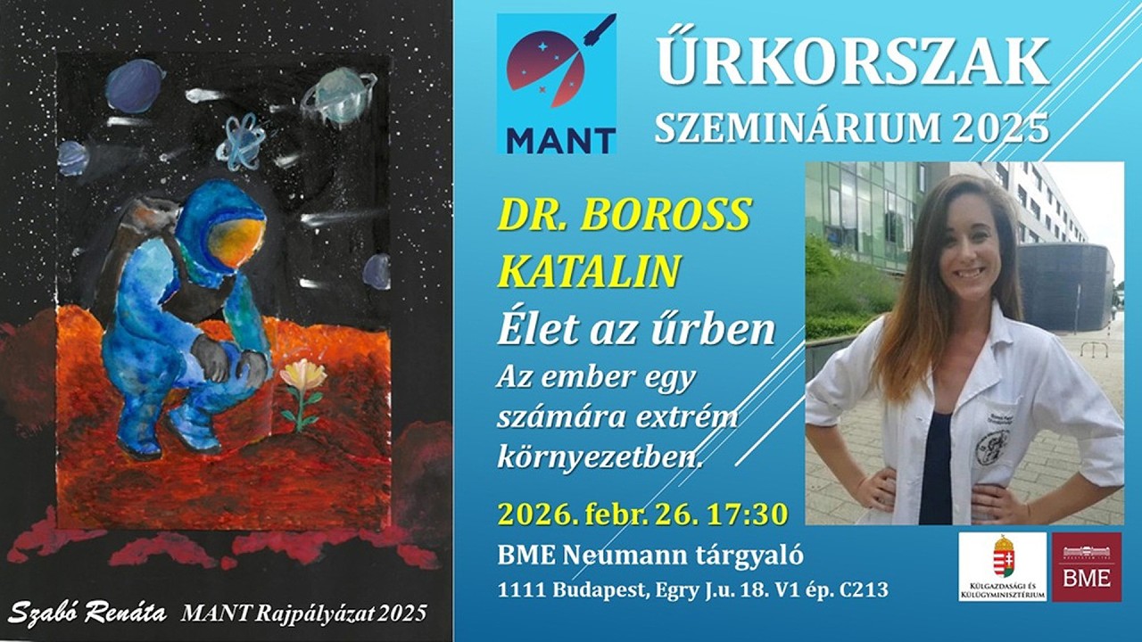 Élet az űrben, az ember egy számára extrém környezetben - Dr. Boross Katalin előadása  (2026.02.26.)