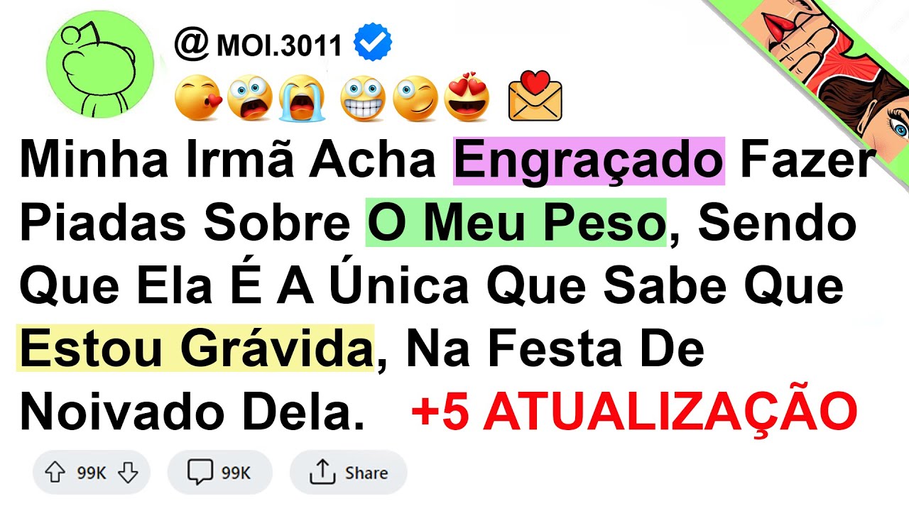 Hist&oacute;ria1.Minha Irm&atilde; Acha Engra&ccedil;ado Fazer Piadas Sobre O Meu Peso, Sendo Que Ela &Eacute; A &Uacute;nica Que ...