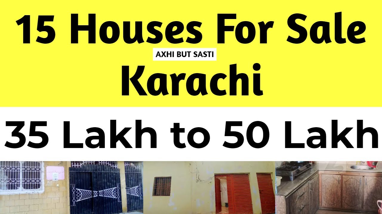 15 Houses For Sale In Karachi - 35 Lakh to 50 Lakh