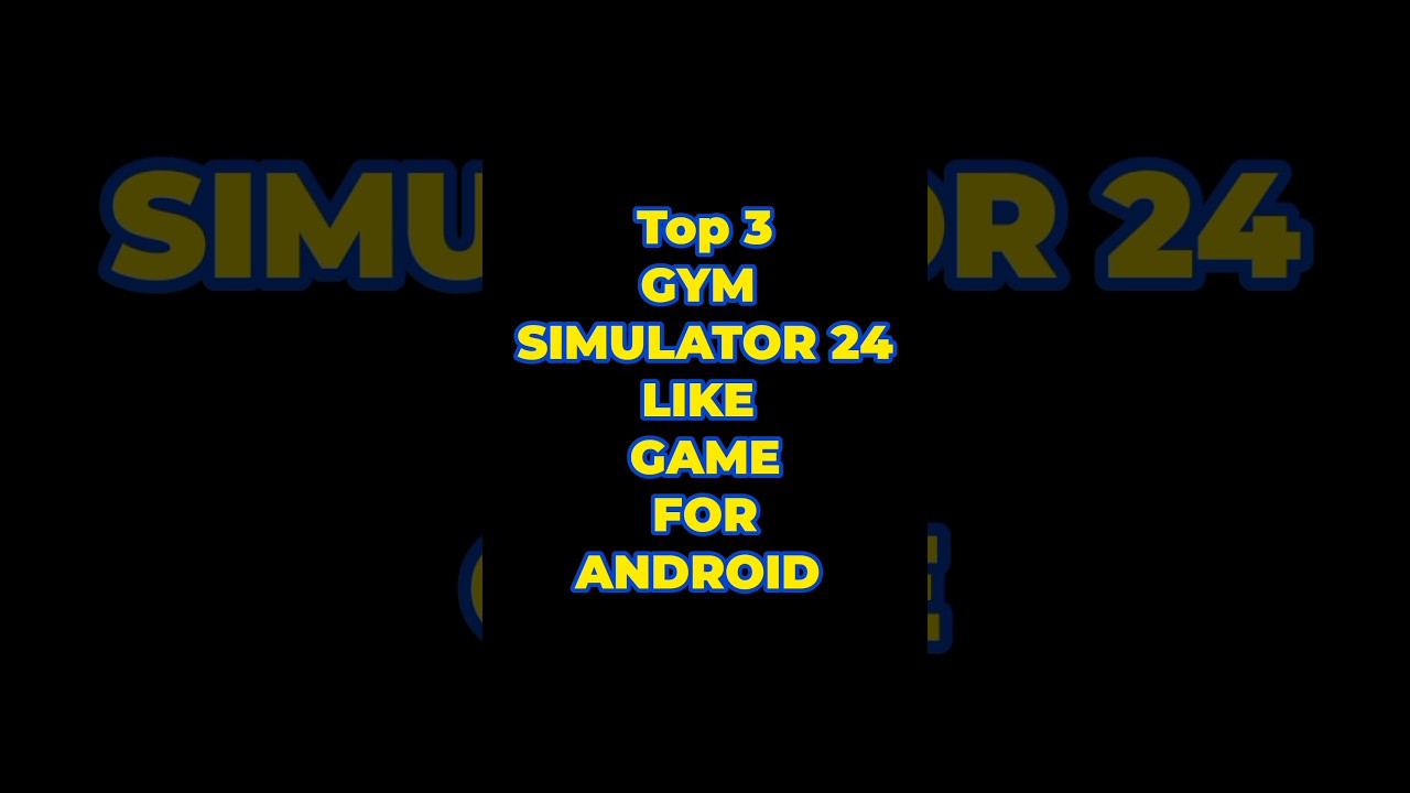 🔥TOP 3 GYM SIMULATOR 24 LIKE GAME FOR ANDROID 2023#shorts #gymsimulator