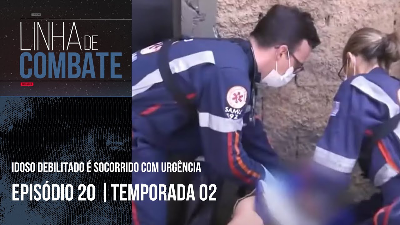 LINHA DE COMBATE | EPISÓDIO 24 | TEMPORADA 02 [REAPRESENTAÇÃO]