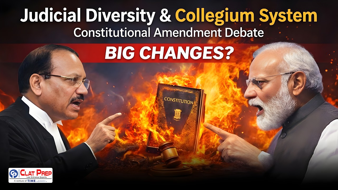 Judicial Diversity & Collegium System: BIG Constitutional Changes Ahead? | Executive vs Judiciary