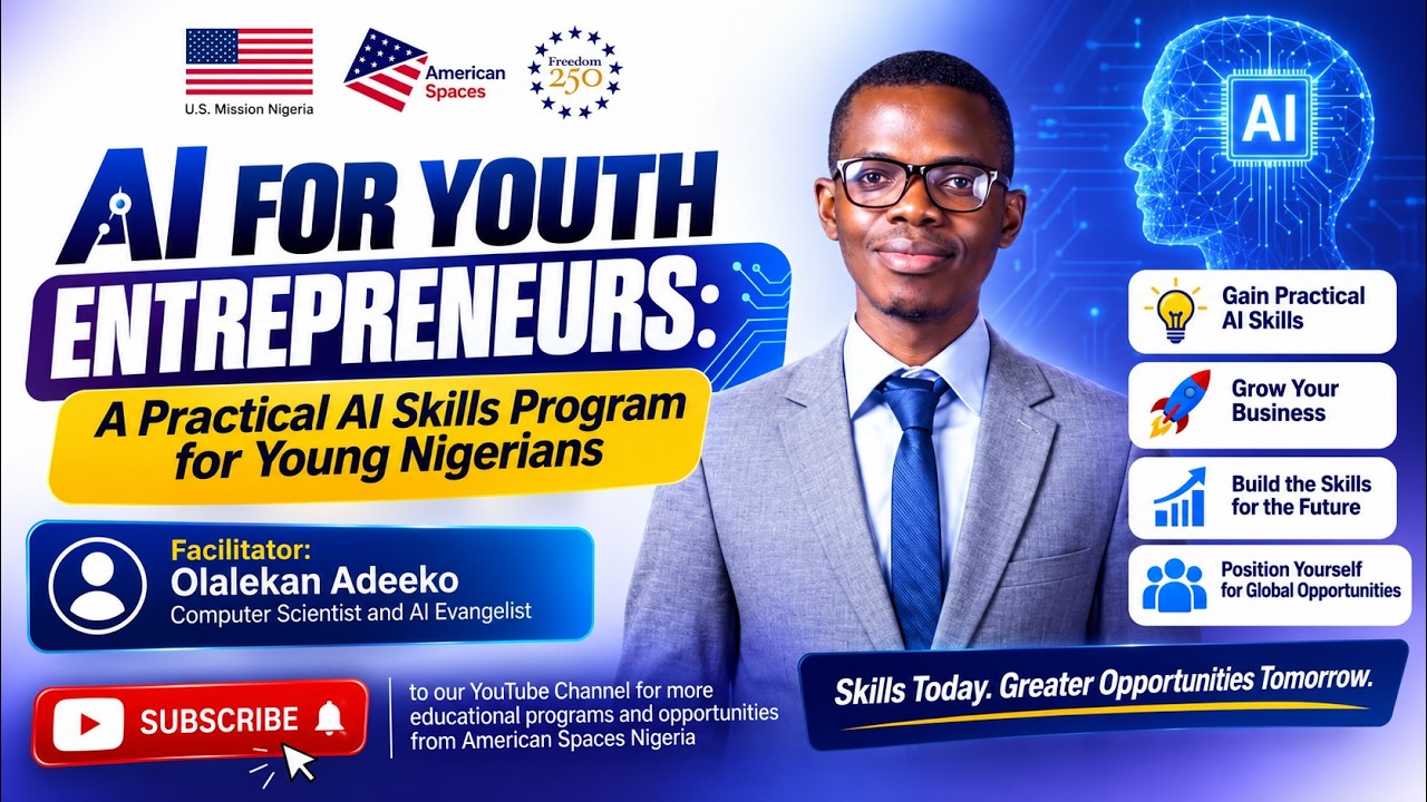 AI for Youth Entrepreneurs | Practical AI Skills for Every Young Nigerian - Week 1 | Olalekan Adeeko