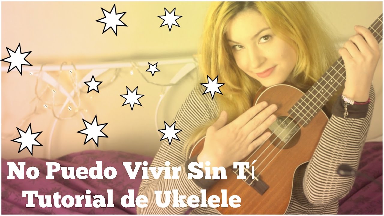 TUTORIAL UKELELE - No Puedo Vivir Sin Tí LOS RONALDOS (Principiantes)