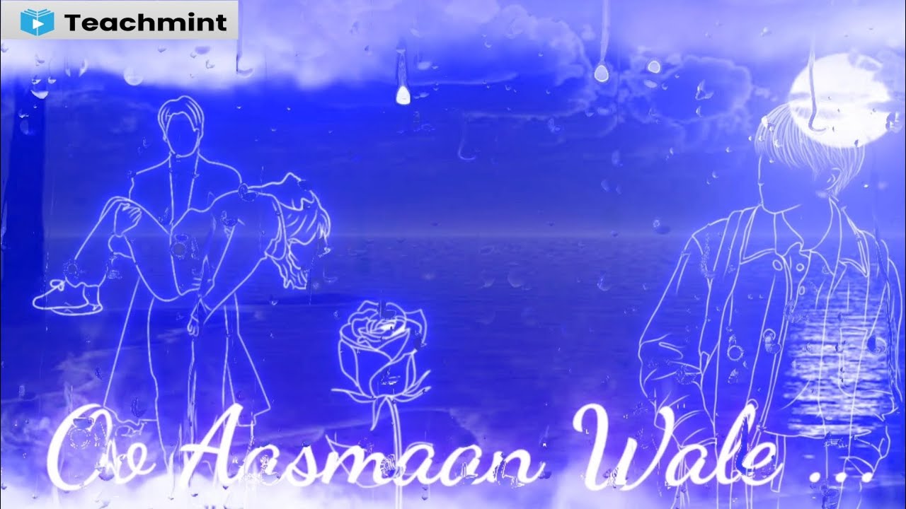 O Aasmaan Wale Song Lyrics Status 2022 l Jubin Nautiyal New Song 2022 l Sad Song l Teachmint