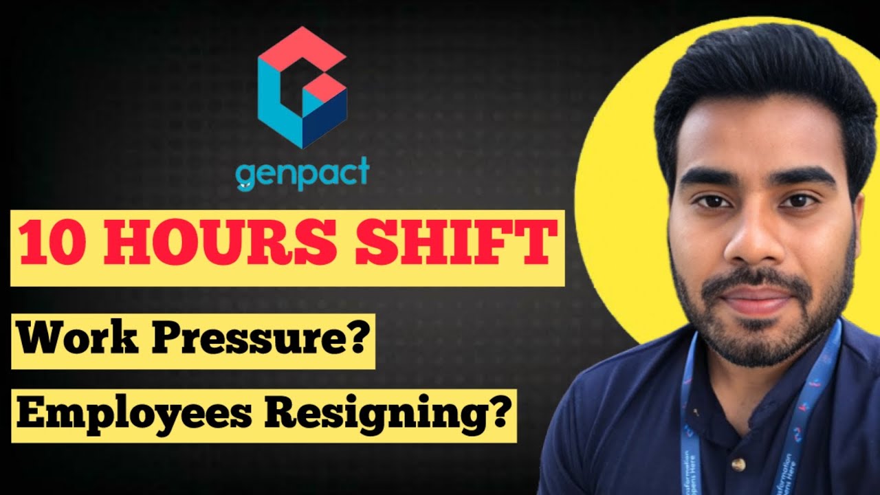 Life in GENPACT after 10 Hours Shift😩