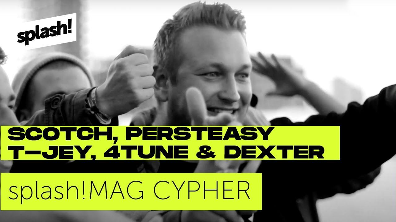 splash! Mag Cypher #1: Scotch, Persteasy, T-Jey, 4Tune & Dexter