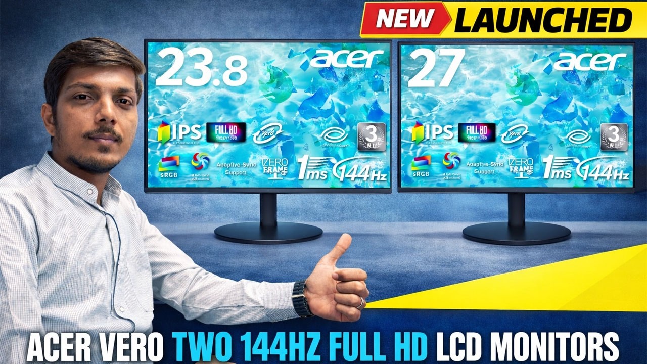 Acer VERO CB242YP6bmiprx And 27-inch CB272P6bmiprx 144Hz Full HD LCD Monitors Launched