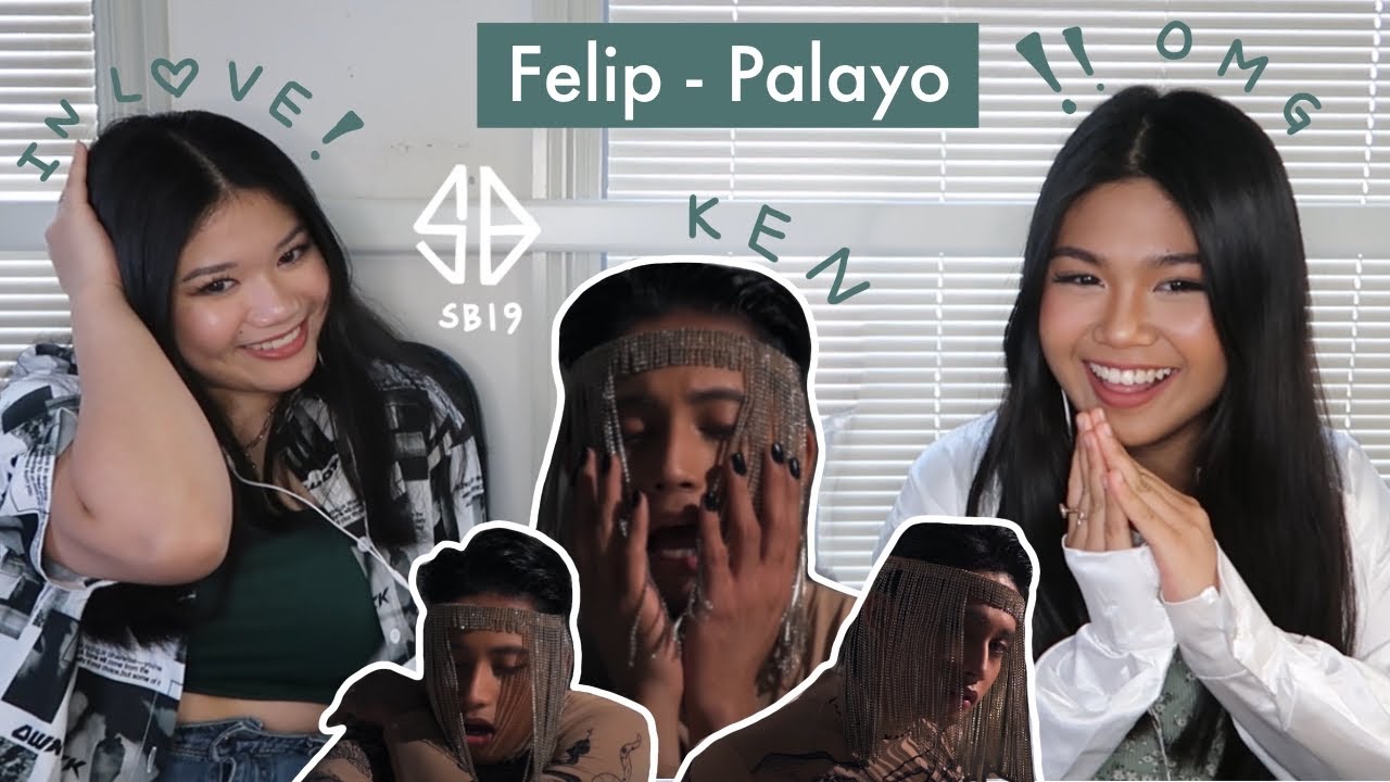 Filipino sisters react to (SB19 KEN) FELIP's 'PALAYO' 💎 (he's literally an art piece!! 😍 🖼)
