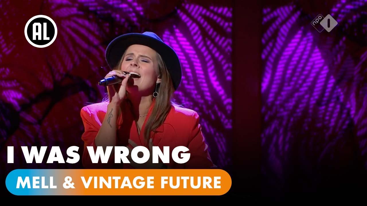 Mell & Vintage Future - I Was Wrong | TIJD VOOR MAX