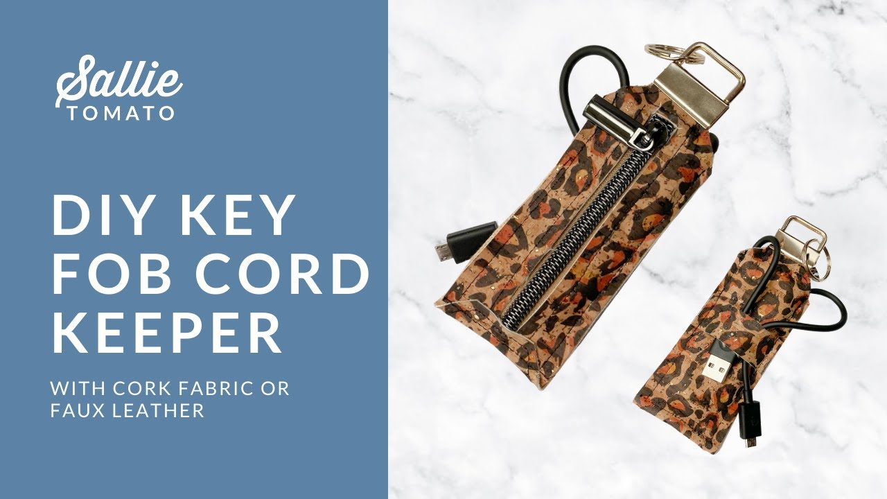 Key Fob Cord Keeper Tutorial - Feature Cork or Faux Leather