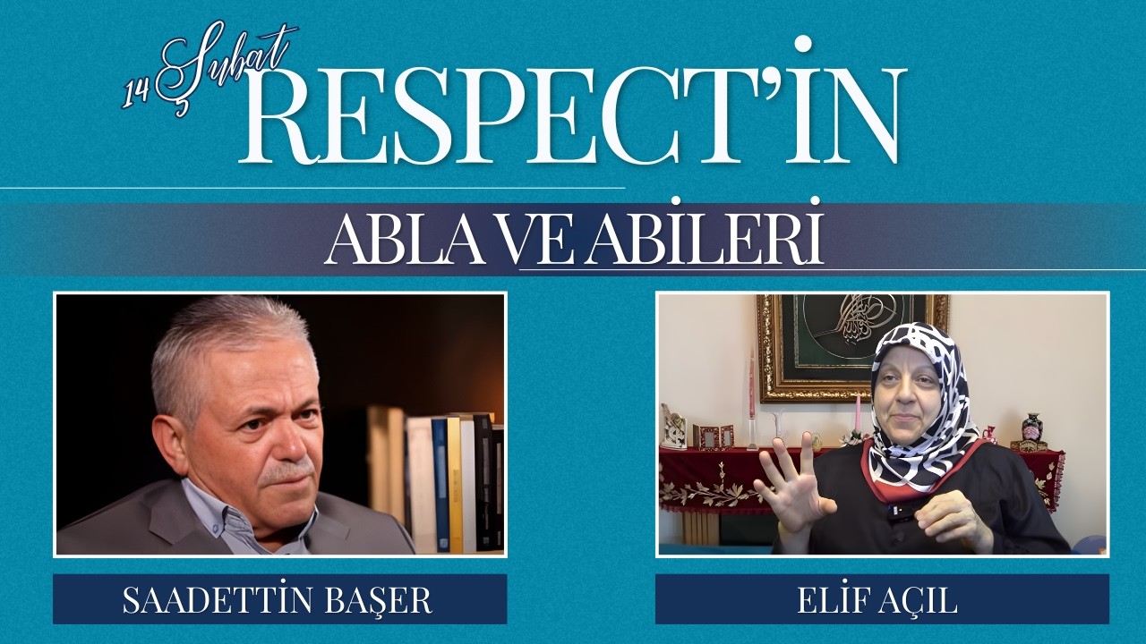 Respect'in Abla ve Abileri | Saadettin Başer & Elif Açıl