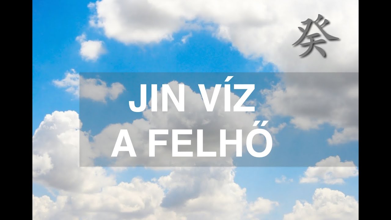 Kínai Asztrológia minitanfolyam: Jin Víz