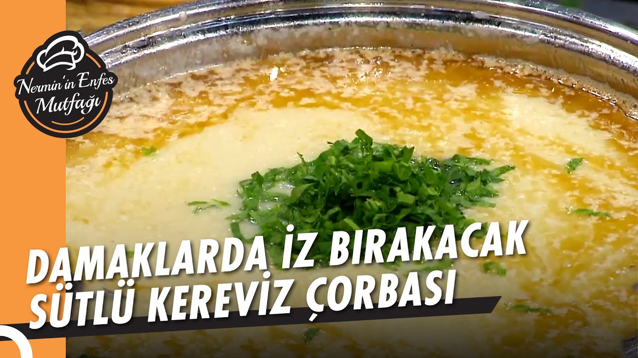 Sütlü Kereviz Çorbası Tarifi - Nermin'in Enfes Mutfağı
