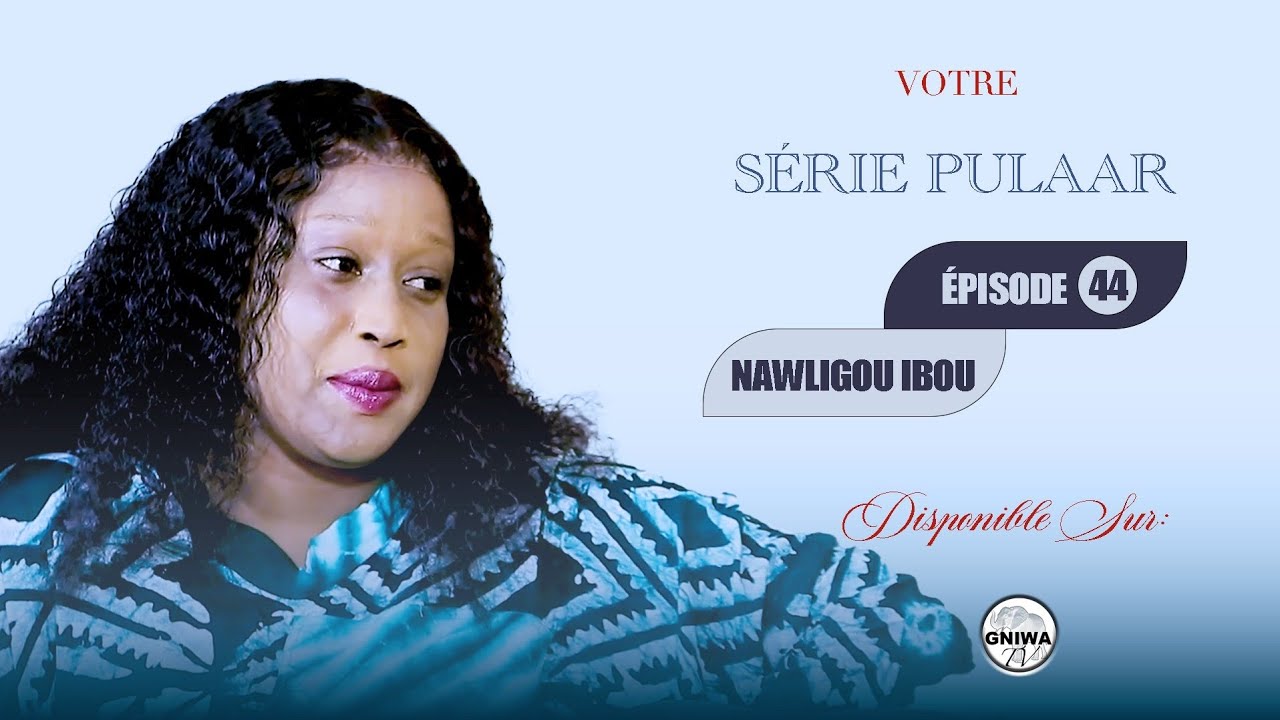 Nawligou Ibou Épisode 44 