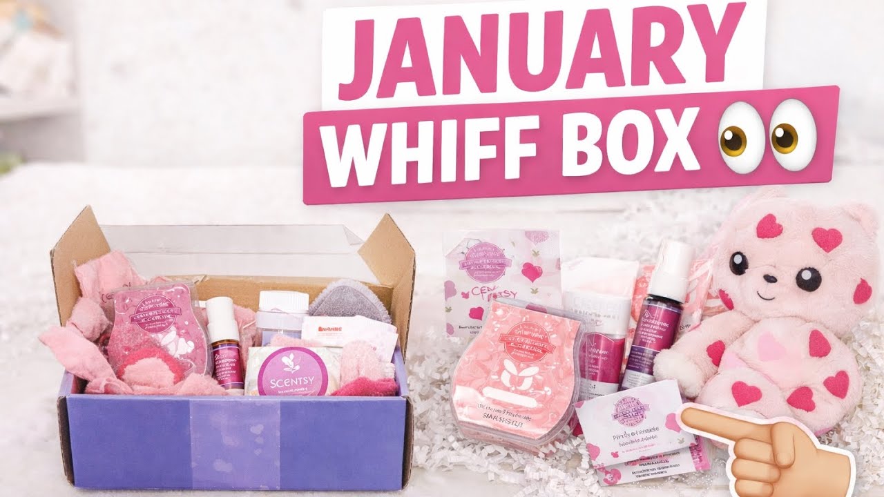 A 🎁 What’s Inside the January Scentsy Whiff Box? | Surprise Unboxing!