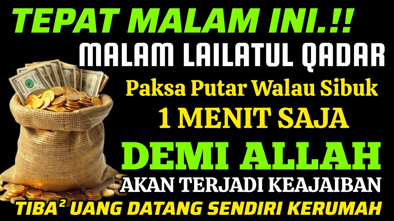 🔴ALHAMDULILLAH🤲 BARU PUTAR SEBENTAR UANG BENAR2 DATANG SENDIRI KERUMAH, DOA KEKAYAAN PALING MUSTAJAB