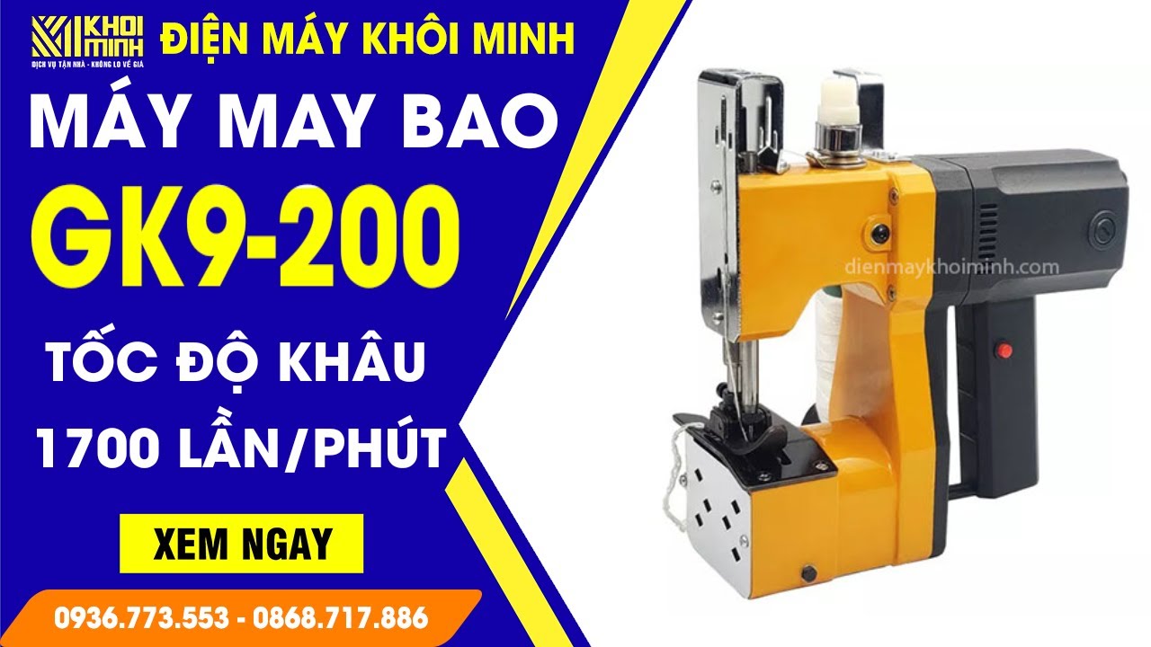 Máy May Bao GK9-200 | Máy Khâu Bao Cầm Tay Giá Tốt | Điện Máy Khôi Minh
