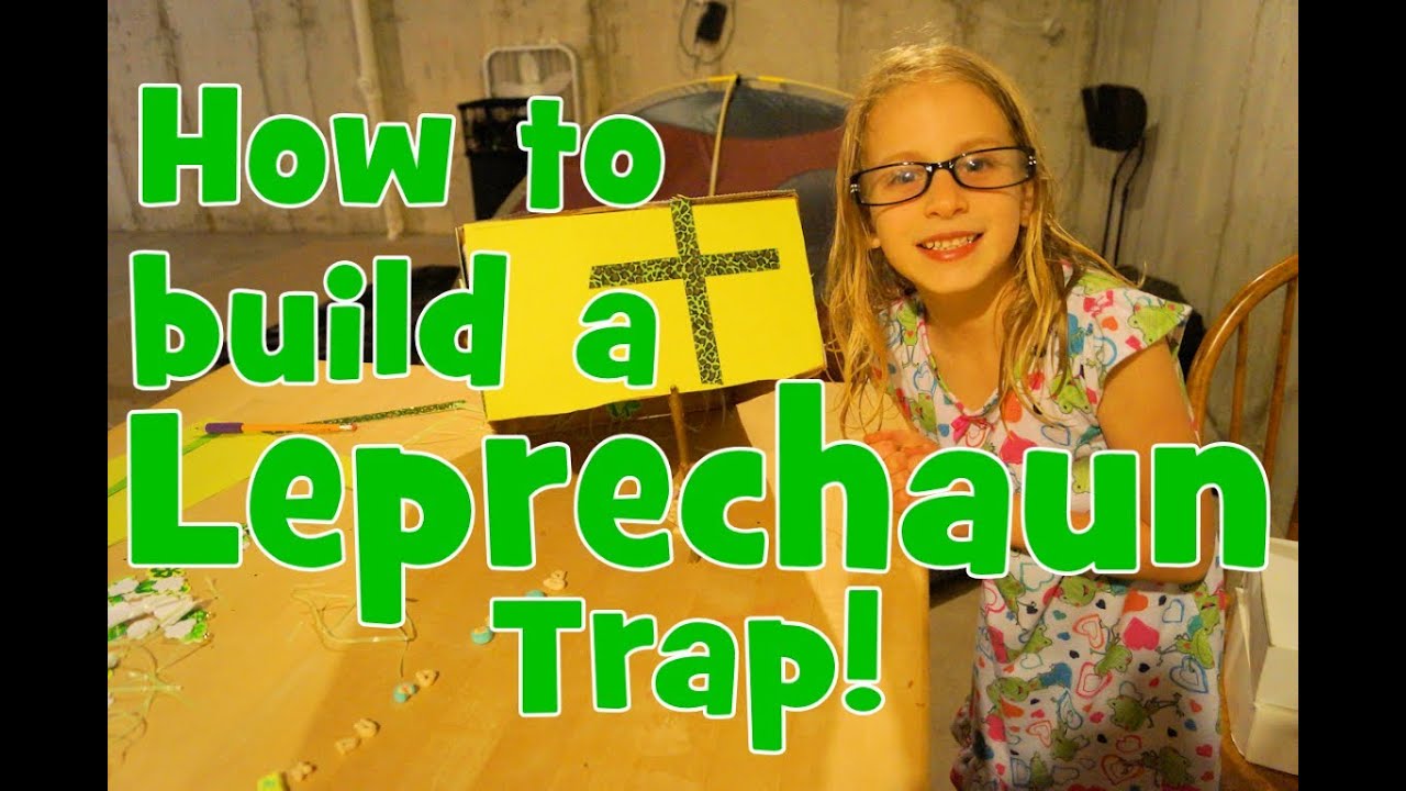 Chloe Builds a Leprechaun Trap for St. Patrick's Day!
