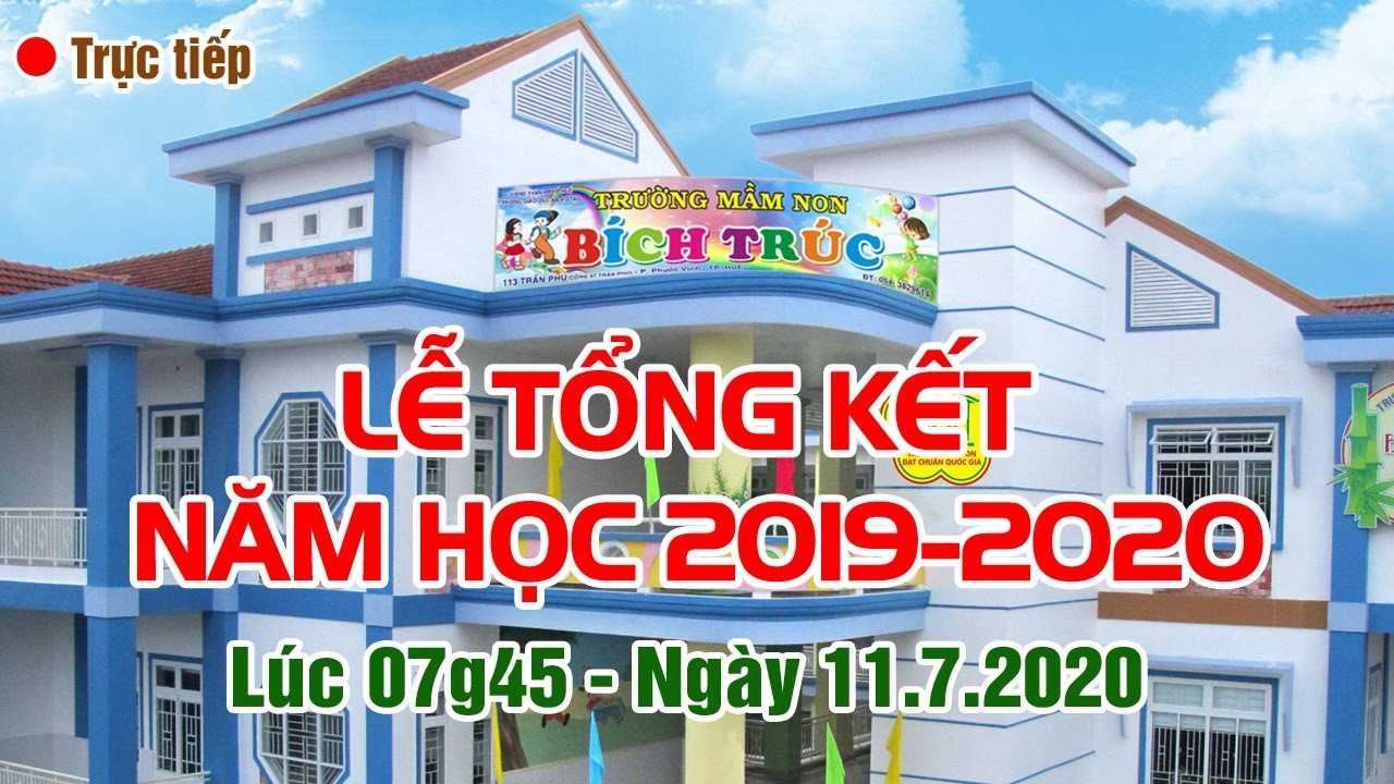 Lễ Tổng Kết năm học 2019 - 2020 | Trường  Mầm Non Bích Trúc Huế