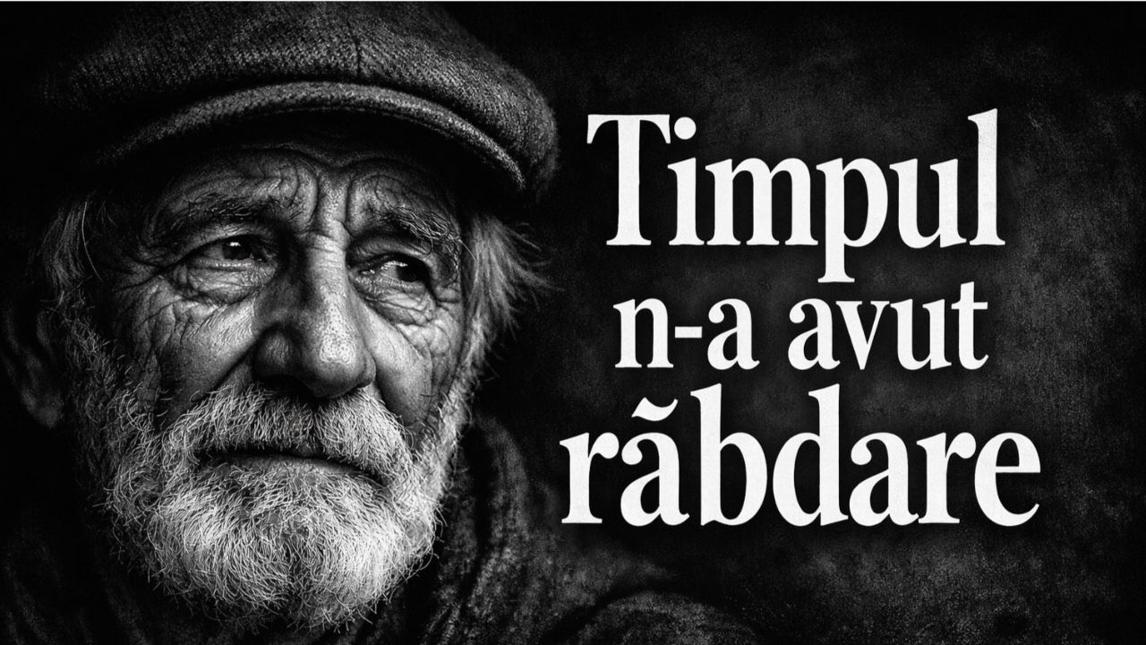 Timpul n-a avut răbdare | O Poveste Emoționantă despre Viață și Amintiri