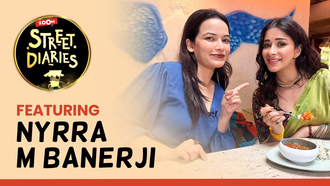 Street Diaries ft. Nyra Banerjee |Enjoys eating Chinese, on REJECTING Naagin 7, love for Salman Khan