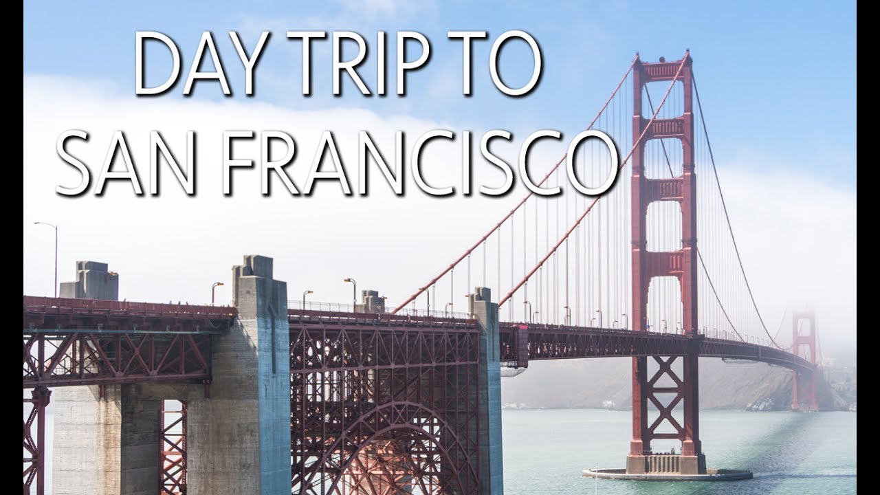 San Francisco Day Trip from Southern California
