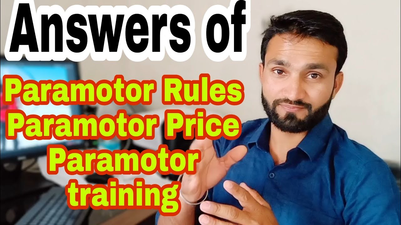 Answering of All Paramotor questions | Paramotor price | fly permission | National Aerosports Policy