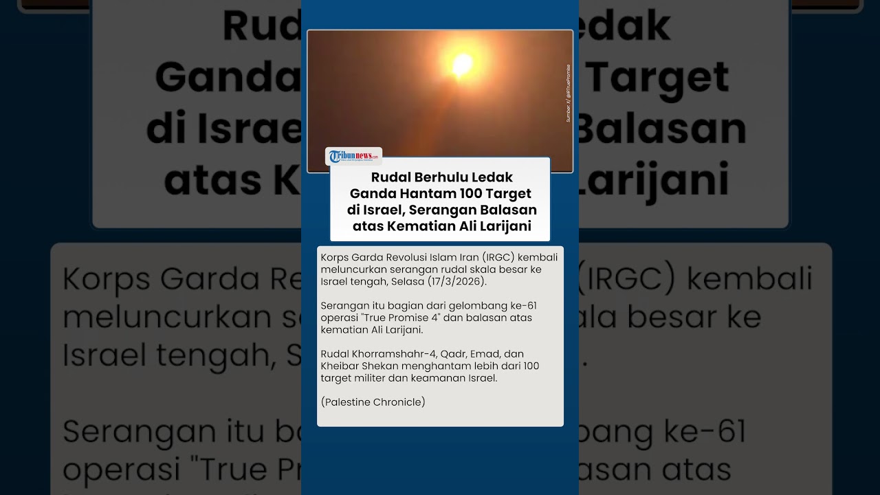 Balas Kematian Kepala Keamanan Iran, IRGC Hantam 100 Target Israel dengan Rudal Berhulu Ledak Ganda
