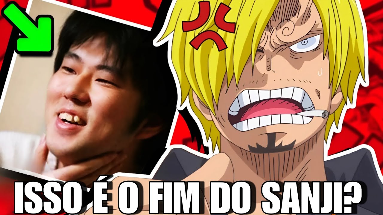 VÃO TIRAR O SANJI DO ANIME? A polêmica que tá pegando fogo em One Piece! ☠️🔥