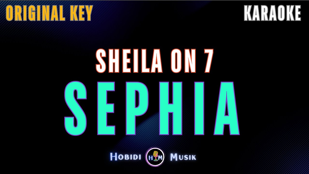 Sheila On 7 - Sephia 