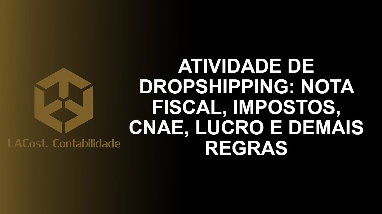 Dropshipping: como funciona, nota fiscal, impostos, CNPJ, CNAE,  MEI, internacional e importa&ccedil;&atilde;o