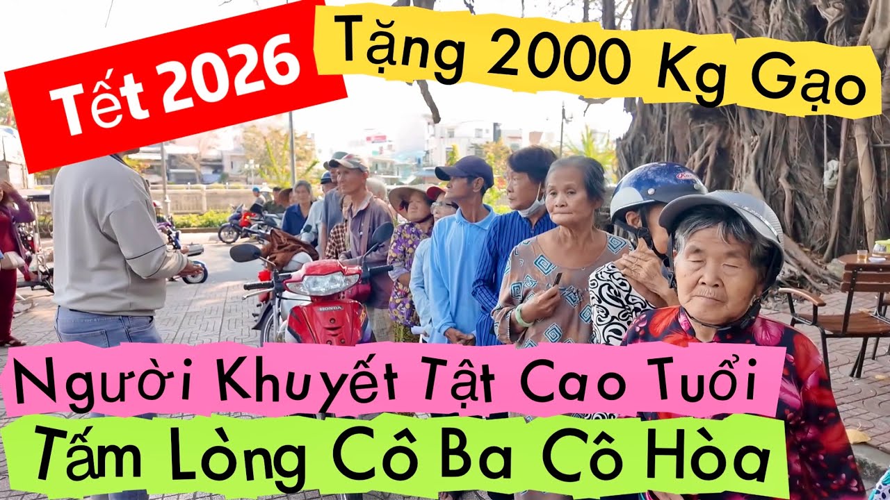 Tặng 2000 Kg Gạo Tết 2026 Đến Người Khó Khăn Tại Vĩnh Long Từ Tấm Lòng Cô Ba Cô Hòa Khương Nhựt Minh