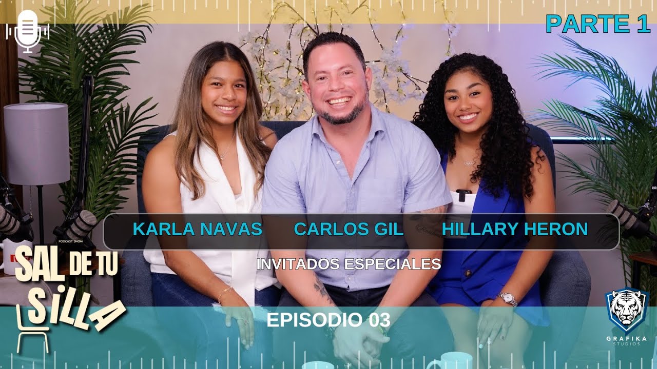SAL DE TU SILLA EPISODIO 03 PARTE 1 - HILLARY HERON y KARLA NAVAS